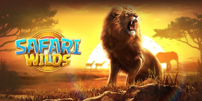 Safari Wilds - Rekomendasi Slot Dengan Jackpot Super Win